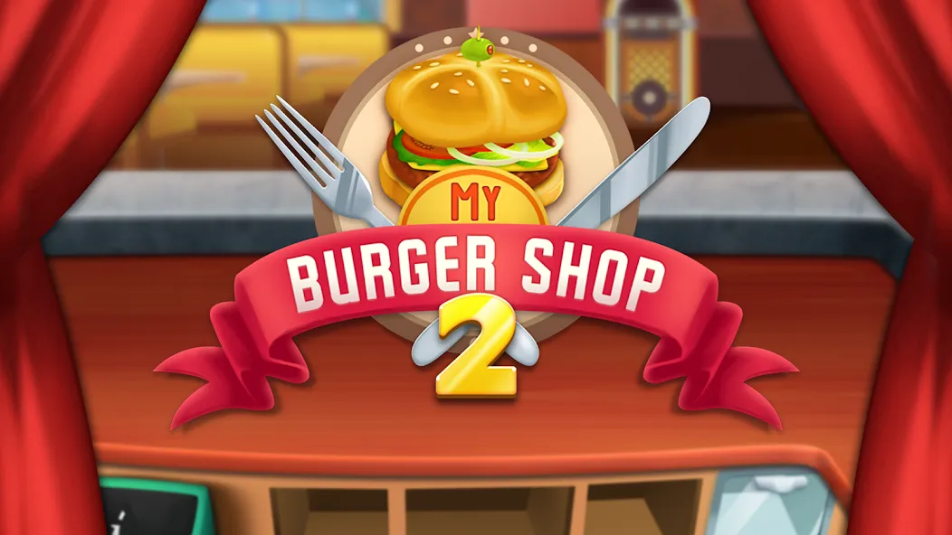 My Burger Shop 2: Food Game (Мой Бургер Шоп 2)  [МОД Бесконечные монеты] Screenshot 5