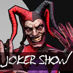 Скачать взлом Joker Show - Horror Escape (Джокер Шоу)  [МОД Много денег] - последняя версия apk на Андроид