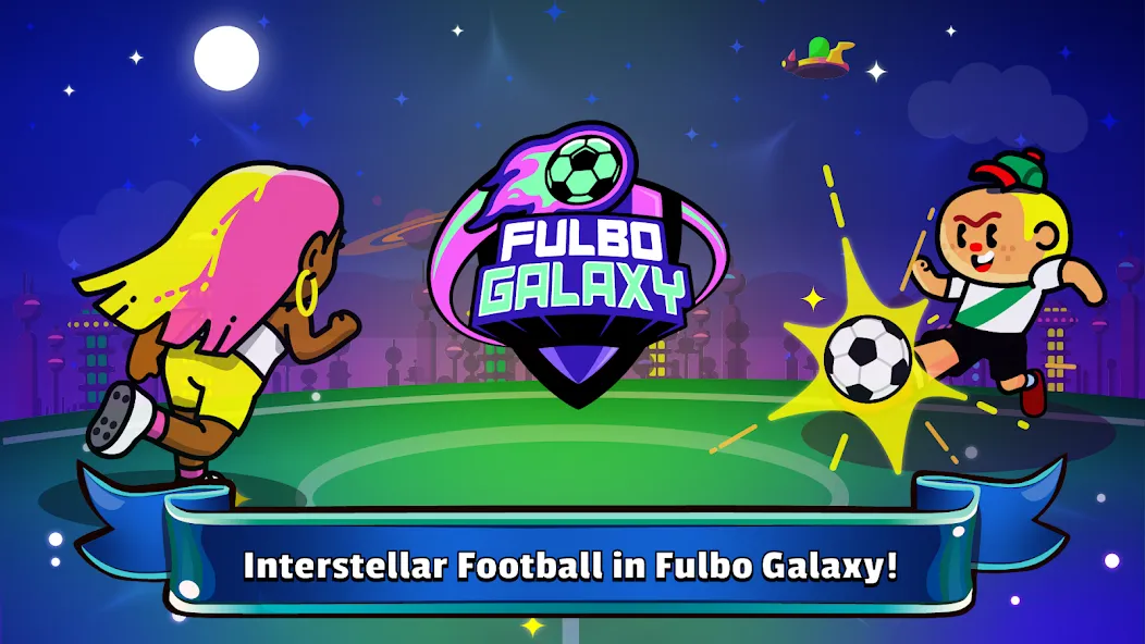 Fulbo Galaxy (Фулбо Галакси)  [МОД Много денег] Screenshot 1