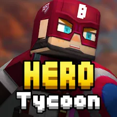 Скачать взломанную Hero Tycoon (Хиро Тайкун)  [МОД Unlocked] - полная версия apk на Андроид