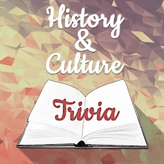 Взлом History & Culture Trivia  [МОД Меню] - стабильная версия apk на Андроид